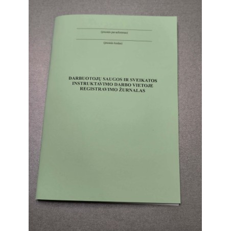 Darbuotojų saugos ir sveikatos instruktavimo darbo vietoje registravimo žurnalas